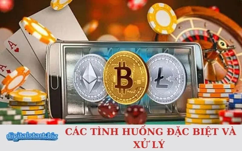_Các Tình Huống Đặc Biệt và Xử Lý