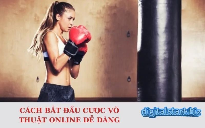 Cách Bắt Đầu Cược Võ Thuật Online Dễ Dàng