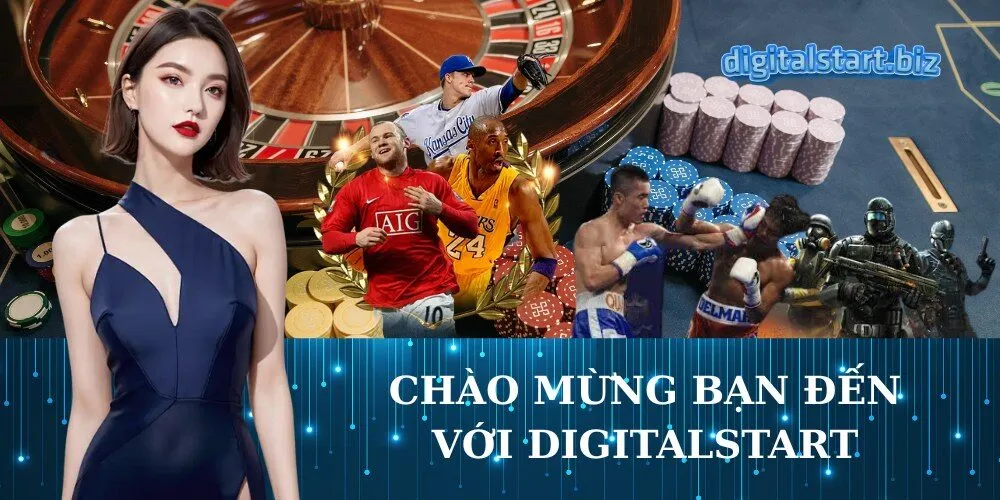 Chào mừng bạn đến với digitalstart