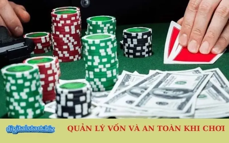 Quản Lý Vốn và An Toàn Khi Chơi