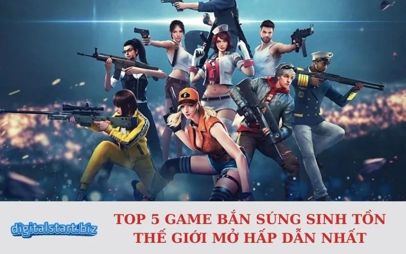 Top 5 Game Bắn Súng Sinh Tồn Thế Giới Mở Hấp Dẫn Nhất