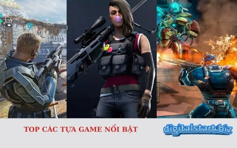 _Top các tựa game nổi bật