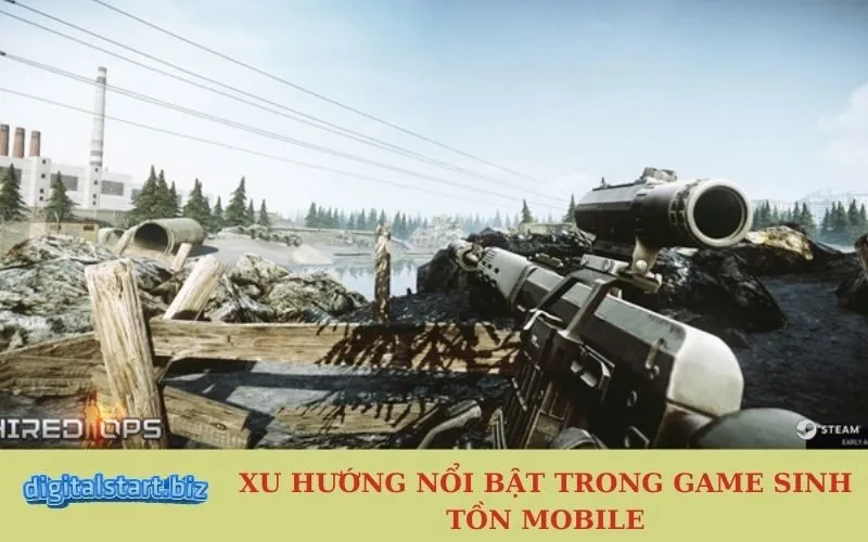 Xu Hướng Nổi Bật Trong Game Sinh Tồn Mobile