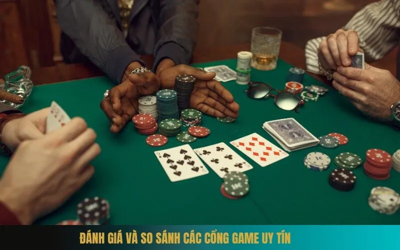 Đánh Giá và So sánh Các Cổng Game Uy Tín