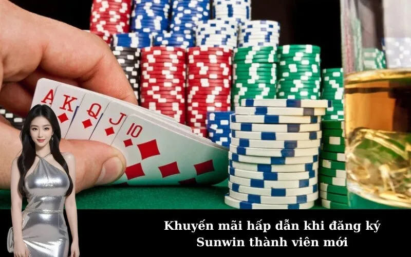 Khuyến mãi hấp dẫn khi đăng ký Sunwin thành viên mới